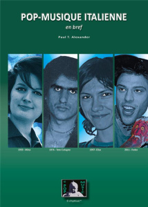Pop-musique italienne en bref - Alexander Paul T.