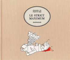 Le strict maximum - Poppins Charlie