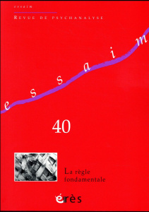 Essaim N° 40, printemps 2018 : La règle fondamentale - Porge Erik