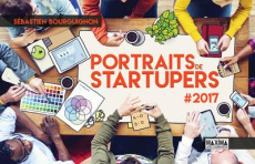 Portraits de startupers #2017 - Bourguignon Sebastien