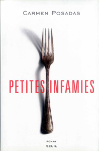 Petites infamies - Posadas Carmen ; Maspero François