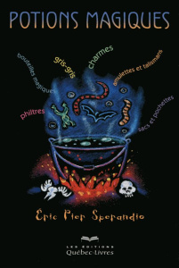 Potions magiques. 3e édition - Sperandio Eric Pier