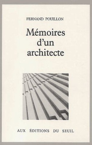 Mémoires d'un architecte - Pouillon Fernand
