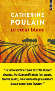 Le coeur blanc - Poulain Catherine