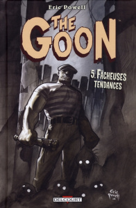 The Goon Tome 5 : Fâcheuses tendances - Powell Eric ; Meylaenden Nick