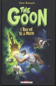 The Goon Tome 1 : Rien que de la misère - Powell Eric ; Meylaender Nick