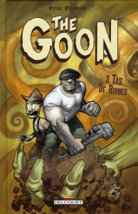 The Goon Tome 3 : Tas de ruines - Powell Eric ; Powell Robin ; Cocke Ben ; Corbett S