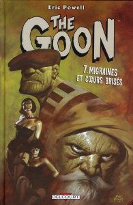 The Goon Tome 7 : Migraines et coeurs brisés - Powell Eric ; Stewart Dave ; Meylaender Nicolas