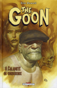 The Goon Tome 9 : Calamité de conscience - Powell Eric ; Stewart Dave ; Meylaender Nicolas