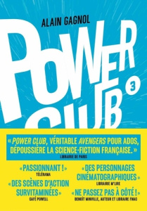 Power Club Tome 3 : Un rêve indestructible - Gagnol Alain