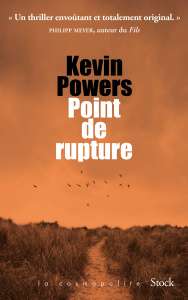 Point de rupture - Powers Kevin ; Aronson Philippe ; Aronson Emmanuel