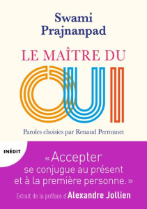Le maître du oui - PRAJNANPAD SWAMI
