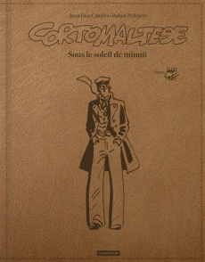 Corto Maltese Tome 13 : Sous le soleil de minuit. Edition de luxe - Pratt Hugo ; Pellejero Ruben ; Díaz Canales Juan