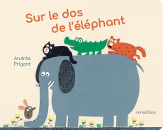 Sur le dos de l'éléphant - Prigent Andrée