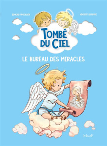 Le bureau des miracles - Prochain Edmond ; Lefebvre Vincent