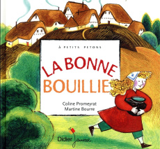 La bonne bouillie - Promeyrat Coline ; Bourre Martine