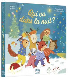 Qui va dans la nuit ? - Psacharopulo Alessandra ; Marin Marie