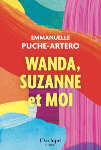 Wanda, Suzanne et moi - Puche-Artero Emmanuelle