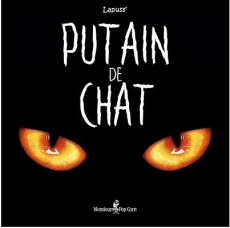 Putain de chat - Lapuss'
