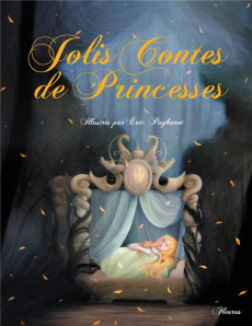 Jolis contes de princesses - Puybaret Eric ; Grossetête Charlotte