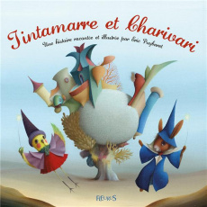 Tintamarre et Charivari - Puybaret Eric