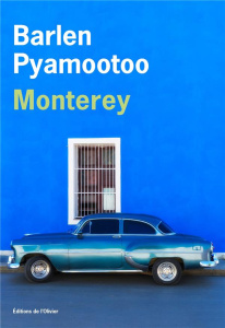 Monterey - Pyamootoo Barlen