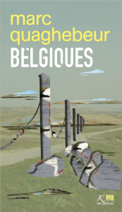 Belgiques - Quaghebeur Marc