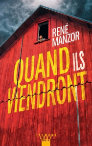 Quand ils viendront - Manzor René