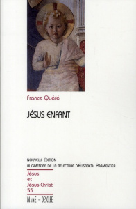 Jésus enfant - Quéré France ; Parmentier Elisabeth