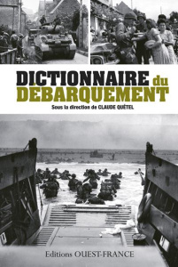 Dictionnaire du débarquement - Quétel Claude