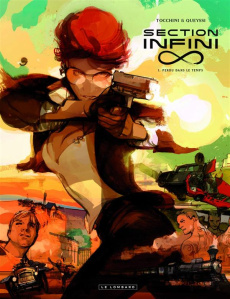 Section infini Tome 1 : Perdu dans le temps - Queyssi Laurent ; Tocchini Greg