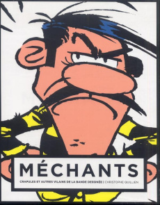 Méchants, crapules et autres vilains de la bande dessinée. Couverture Joe Dalton - Quillien Christophe
