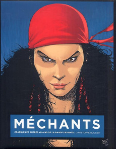 Méchants, crapules et autres vilains de la bande dessinée. Couverture Kriss de Valnor - Quillien Christophe