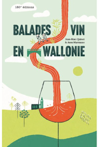 BALADES VIN EN WALLONIE - QUINET JEA