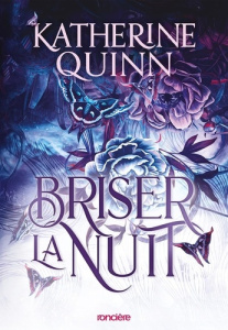 La brume assassine Tome 2 : Briser la nuit - Quinn Katherine ; Fuentealba Jacques
