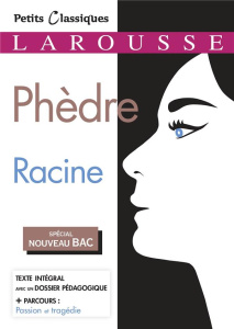 Phèdre - Racine Jean ; Régent Anne ; Susini Laurent ; Juill