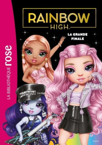 Rainbow High Tome 23 : La grande finale - Rubio-Barreau Vanessa