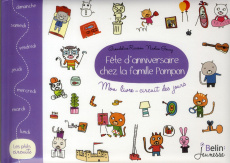 Fête d'anniversaire chez la famille Pompon. Mon livre-circuit des jours - Raisson Gwendoline ; Gouny Nicolas