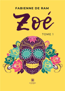 Zoé Tome 1 - Ram Fabienne de