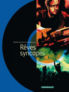 REVES SYNCOPES - BONNEAU LAURENT