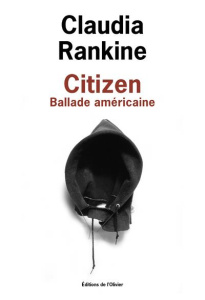 Citizen. Ballade américaine - Rankine Claudia ; Pesquès Maïtreyi ; Pesquès Nicol