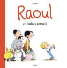 Raoul en milieu naturel - POT VERONIQUE