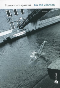 Un été vénitien - Rapazzini Francesco