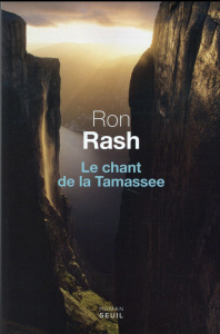 Le chant de la Tamassee - Rash Ron ; Reinharez Isabelle