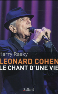 Leonard Cohen. Le chant d'une vie - Rasky Harry
