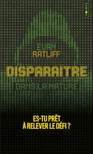 Disparaître dans la nature - Ratliff Evan ; Bonnot Charles