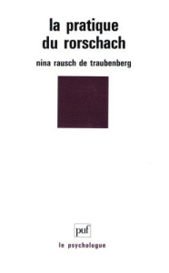 La pratique du Rorschach. 9e édition - Rausch de Traubenberg Nina