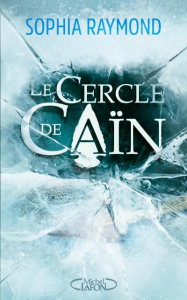 Le cercle de Caïn - Raymond Sophia
