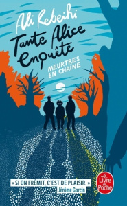 Meurtres en chaîne (Tante Alice enquête, Tome 2) - Rebeihi Ali