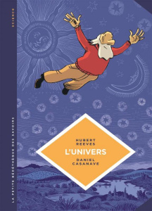 L'univers. Créativité cosmique et artistique - Reeves Hubert ; Casanave Daniel ; Champion Claire